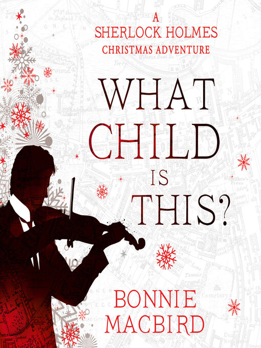 Title details for What Child is This? by Bonnie MacBird - Available